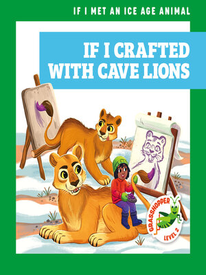 cover image of If I Crafted with Cave Lions